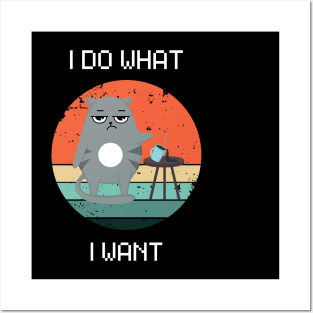 I do what I want. Posters and Art